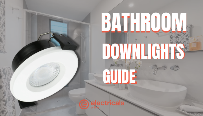 Bathroom Downlights Guide: How to Choose the Best IP65 Downlights
